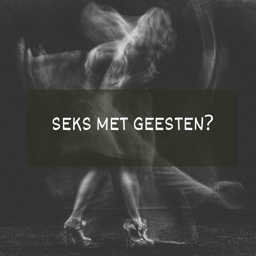 Seks met geesten? foto