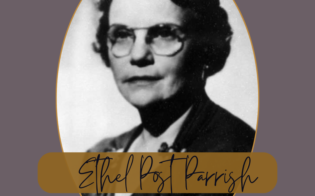Ethel Post-Parrish.